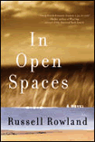 Rowland, In Open Spaces