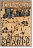 Matthew Sharpe, Jamestown