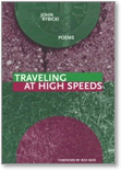 John Rybicki, Traveling at High Speeds