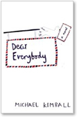 Michael Kimball, Dear Everybody
