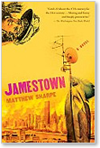 Matthew Sharpe, Jamestown